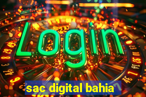 sac digital bahia